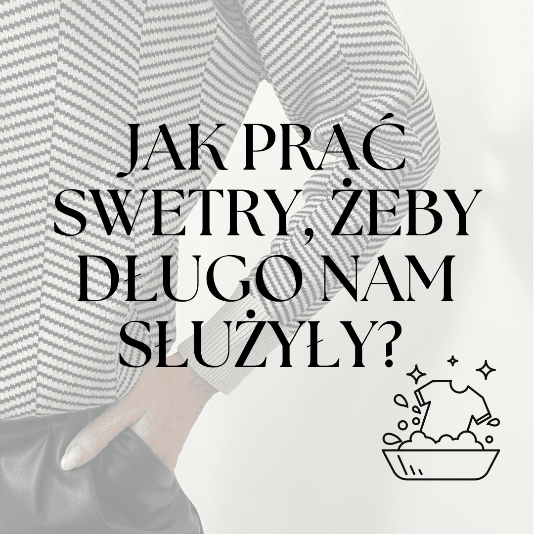 You are currently viewing Jak prać swetry, żeby długo nam służyły?